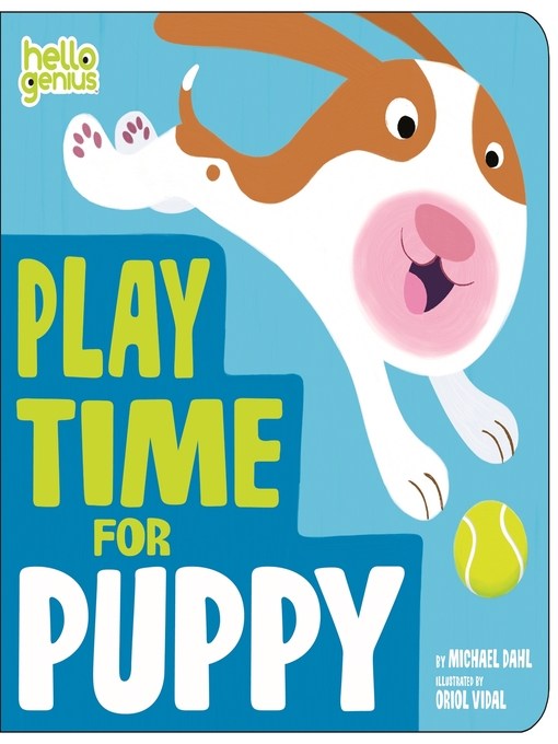 Title details for Play Time for Puppy by Michael Dahl - Available